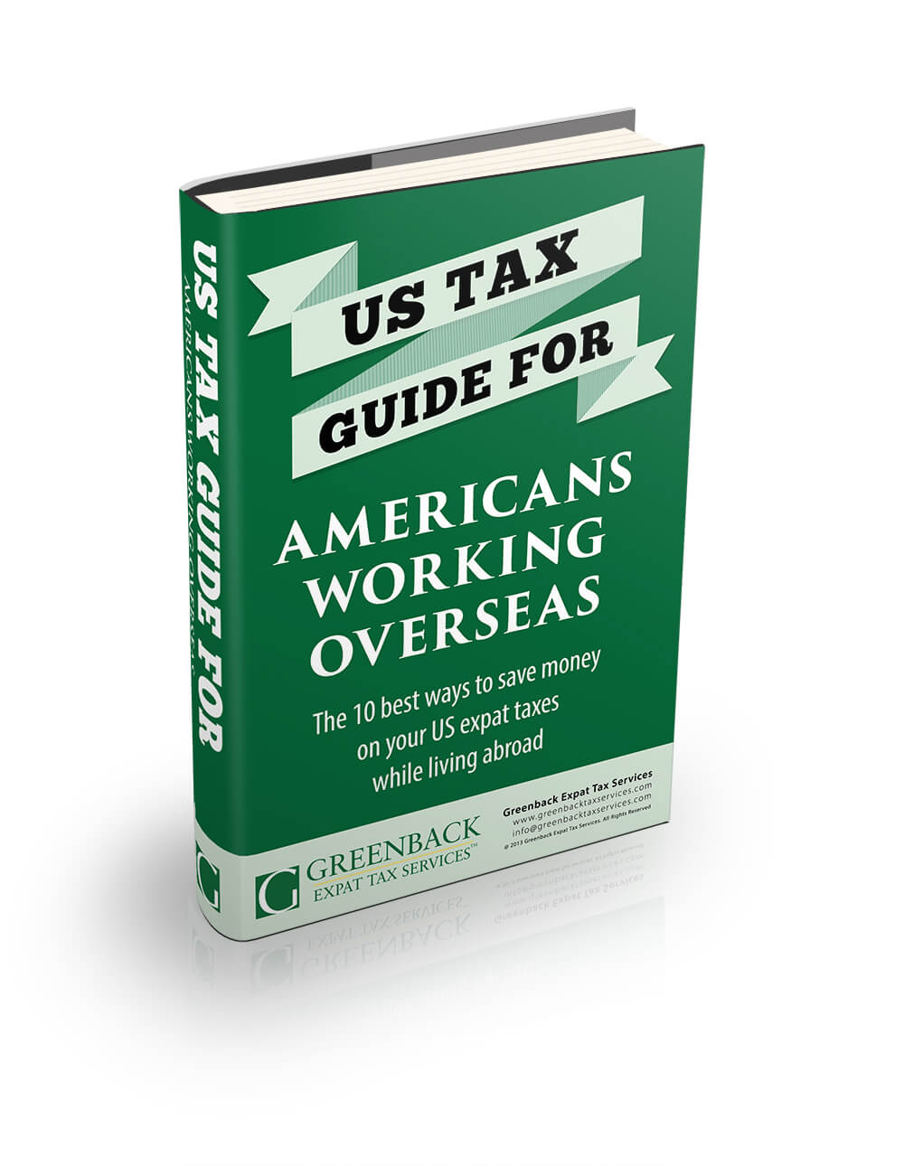 Expat Tax Guide for Americans Working Overseas Greenback Tax