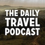 The Daily Travel Podcast