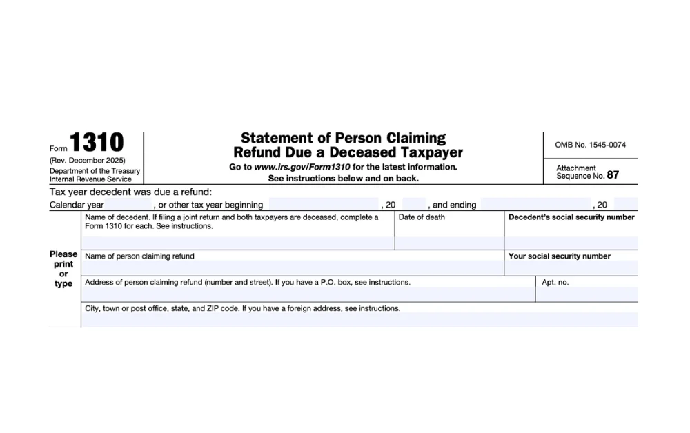 Form 1310 Explained: Claiming a Tax Refund for a Deceased Taxpayer