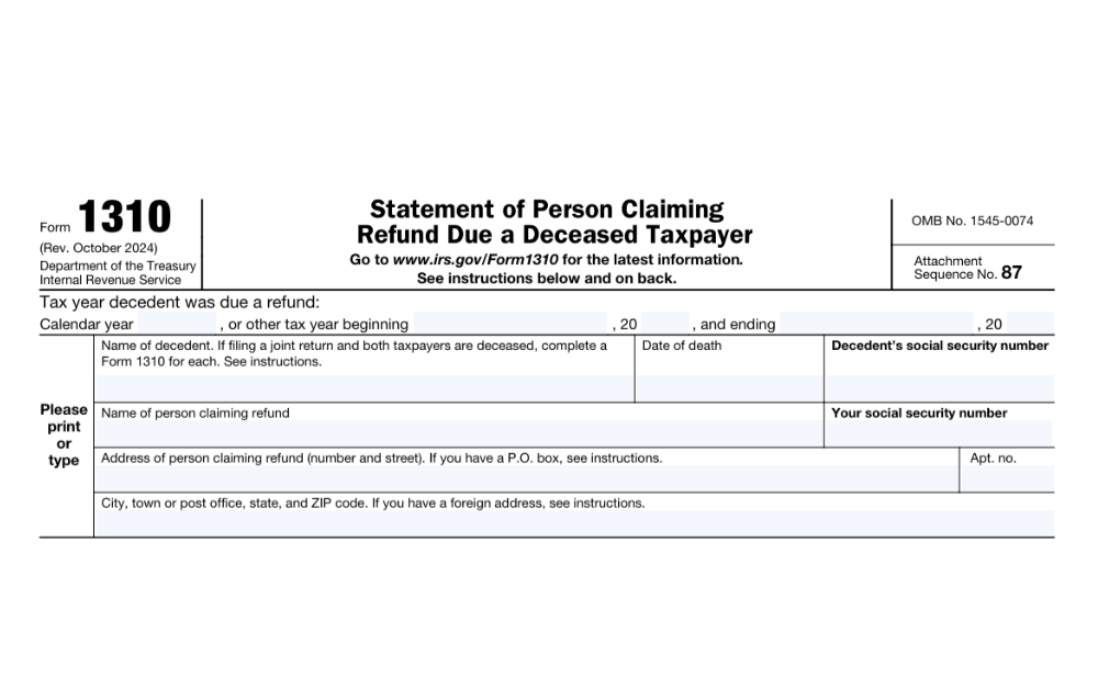 Form 1310 Explained: How to Claim a Tax Refund for Someone Who Has Passed