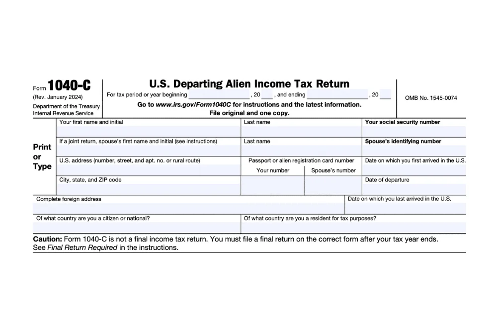 Form 1040-C Explained: U.S. Departing Alien Income Tax Return