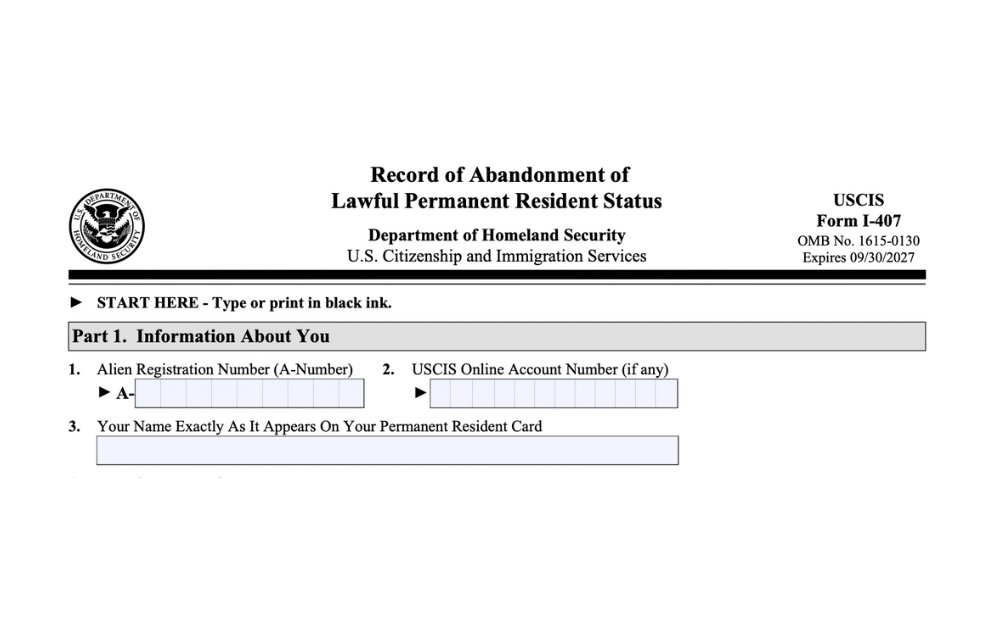 Form I-407: Record of Abandonment of Lawful Permanent Resident Status